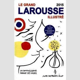 Grand larousse illustre 2015