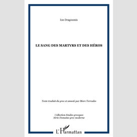 Le sang des martyrs et des héros