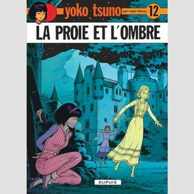 Proie et l'ombre (la)