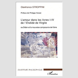 L'amour dans les livres i-iv de l'enéide de virgile