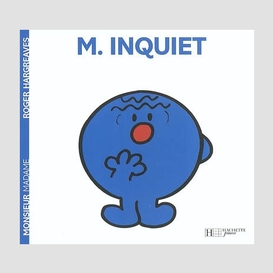 Monsieur inquiet