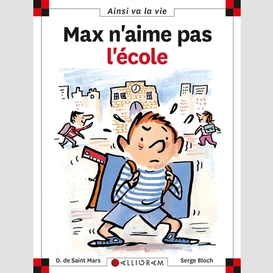 Max n'aime pas l'ecole