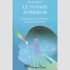 Voyage interieur (le)