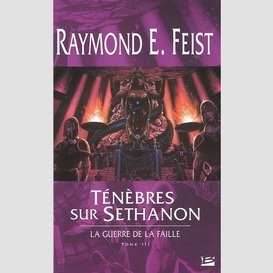 Guerre faille t.3 tenebres sur sethanon