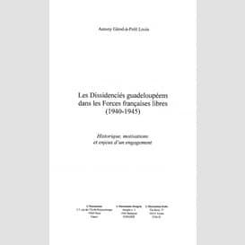 Les dissidenciés guadeloupéens dans les forces françaises libres