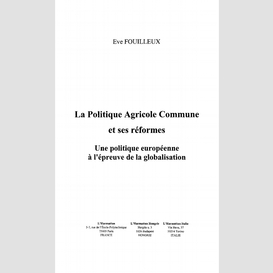 La politique agricole commune et ses réformes