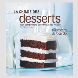 Chimie des desserts (la)