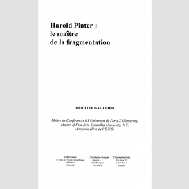 Harold pinter: le maître de lafragmenta