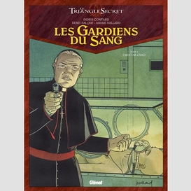 Ordo ab chao t.4 les gardiens du sang