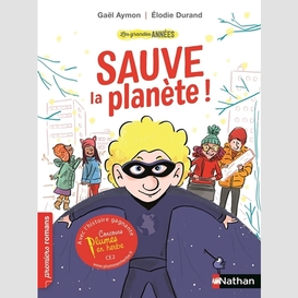 Grandes annees (les)  sauve la planete