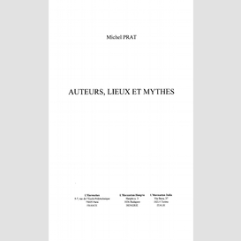 Auteurs, lieux et mythes
