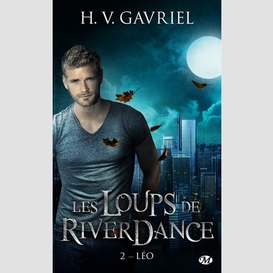 Loups de riverdance t.2 leo (les)