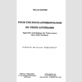 Pour une socio-anthropologie du texte littéraire