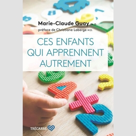 Ces enfants qui apprennent autrement