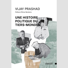 Une histoire politique du tiers-monde