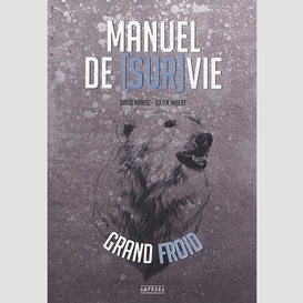 Manuel de (sur)vie -grand froid