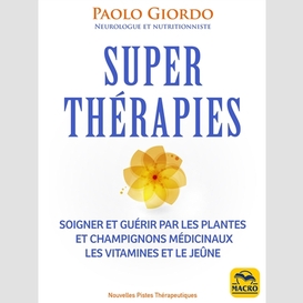 Supertherapies