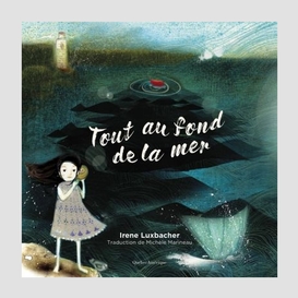 Tout au fond de la mer