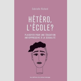 Hétéro, l'école?