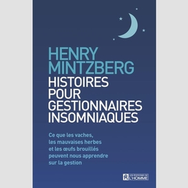 Histoires pour gestionnaires insomniaques