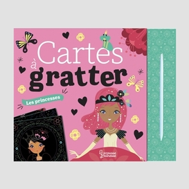 Cartes a gratter -princesses (les)