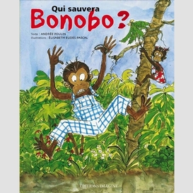 Qui sauvera bonobo