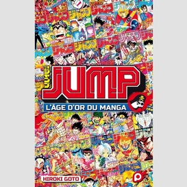 Jump l'age d'or du manga
