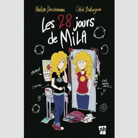 28 jours de mila (les)