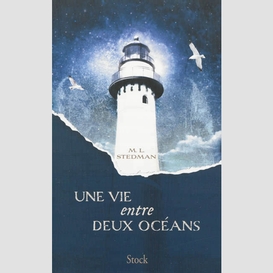 Une vie entre deux oceans