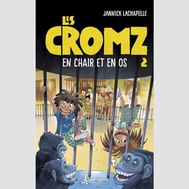 Les cromz - tome 2