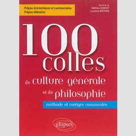 100 colles de culture generale et philos