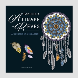 Fabuleux attrape-reves