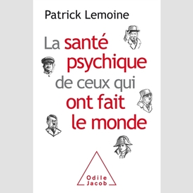 La santé psychique de ceux qui ont fait le monde