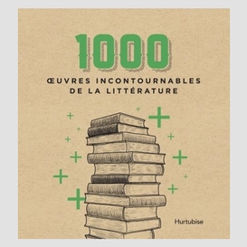 1000 oeuvres incontournables de litterat