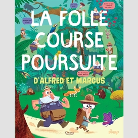 Folle course poursuite d'alfred et marcu