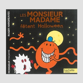 Monsieur madame fetent halloween (les)