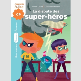 Dispute des super-heros/ le super club