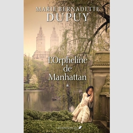 L'orpheline de manhattan - tome 1