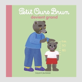 Petit ours brun devient grand