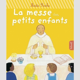 Messe des petits enfants (la)