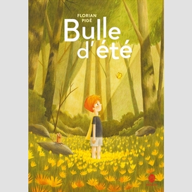 Bulle d'ete