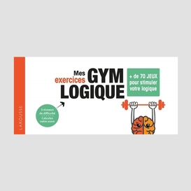 Mes exercices gym logique