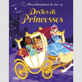 Droles de princesses