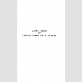 Parentalite et apprentissage de la lecture