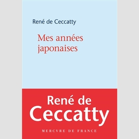 Mes annees japonaises