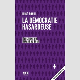 La démocratie hasardeuse