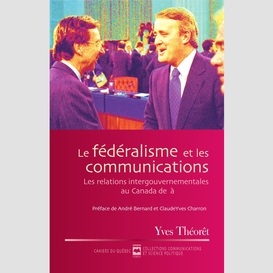 Le fédéralisme et les communications