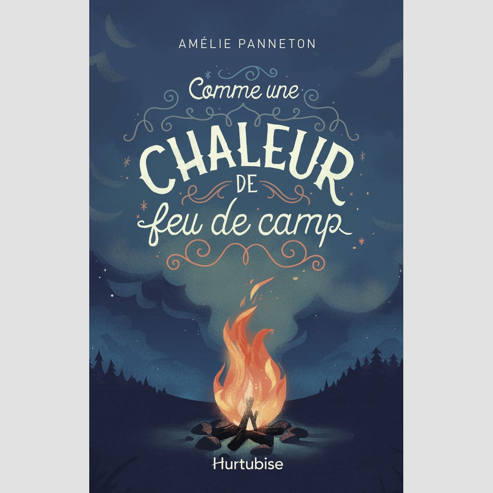 Comme une chaleur de feu de camp - Ado | Librairies Boyer