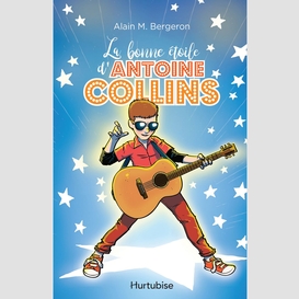 La bonne étoile d'antoine collins