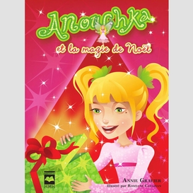 Anouchka et la magie de noël